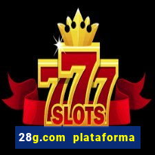 28g.com plataforma de jogos